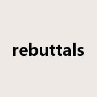 rebuttals是什么意思