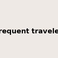 frequent traveler是什么意思