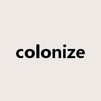 colonize是什么意思