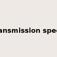 transmission speed是什么意思