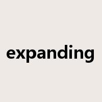 expanding是什么意思