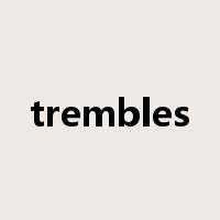 trembles是什么意思