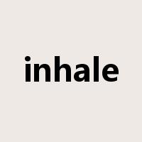 inhale是什么意思