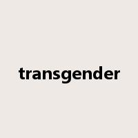 transgender是什么意思