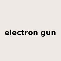 electron gun是什么意思