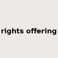 rights offering是什么意思