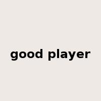 good player是什么意思