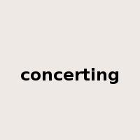 concerting是什么意思