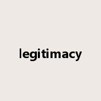 legitimacy是什么意思