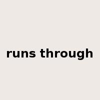 runs through是什么意思