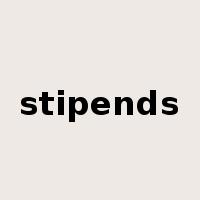 stipends是什么意思