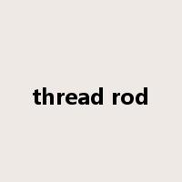 thread rod是什么意思