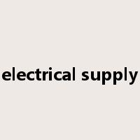 electrical supply是什么意思