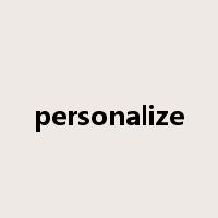 personalize是什么意思