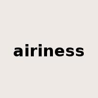 airiness是什么意思