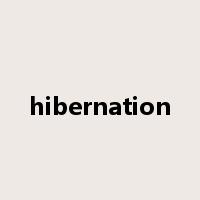hibernation是什么意思