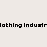 clothing industry是什么意思