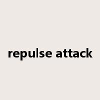 repulse attack是什么意思
