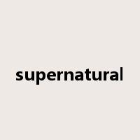 supernatural是什么意思