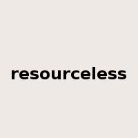 resourceless是什么意思