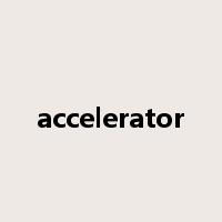 accelerator是什么意思