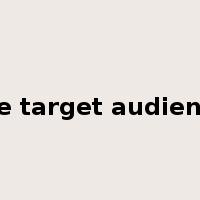 the target audience是什么意思