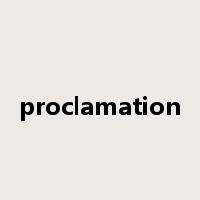 proclamation是什么意思