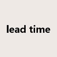 lead time是什么意思