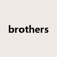 brothers是什么意思