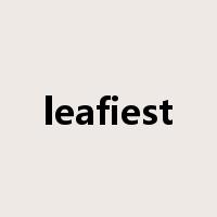 leafiest是什么意思