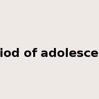 period of adolescence是什么意思