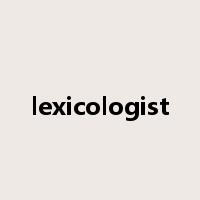 lexicologist是什么意思