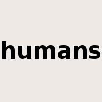 humans是什么意思