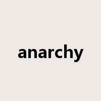 anarchy是什么意思