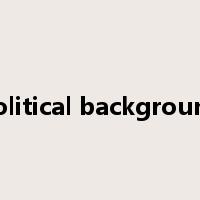 political background是什么意思
