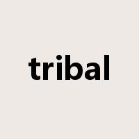 tribal是什么意思