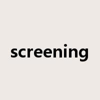 screening是什么意思