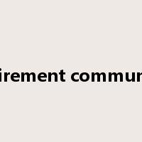 retirement community是什么意思