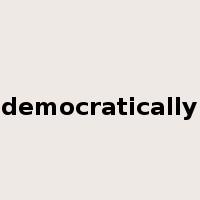 democratically是什么意思