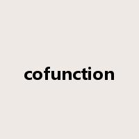 cofunction是什么意思
