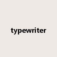 typewriter是什么意思
