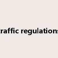 traffic regulations是什么意思