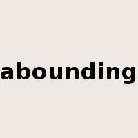 abounding是什么意思