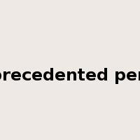 unprecedented period是什么意思