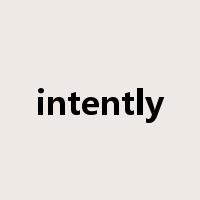 intently是什么意思