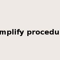 simplify procedure是什么意思