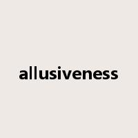 allusiveness是什么意思