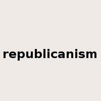 republicanism是什么意思