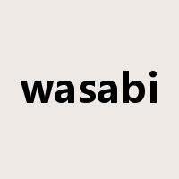 wasabi是什么意思