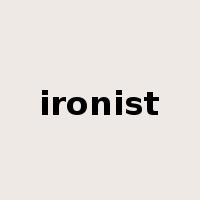 ironist是什么意思